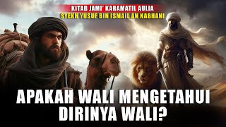 APAKAH WALI MENGETAHUI DIRINYA WALI?