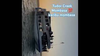 Sailing into serenity :Tudor Creek Mombasa