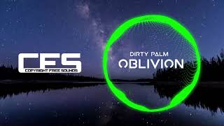 Dirty Palm - Oblivioncfs Instrumentalextended Mix