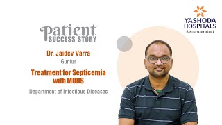 Treatment for Septicemia with MODS | Yashoda Hospitals Hyderabad