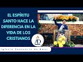 EL ESPÍRITU SANTO HACE LA DIFERENCIA | PASTOR ABC | IGLESIA SANTUARIO DE AMOR