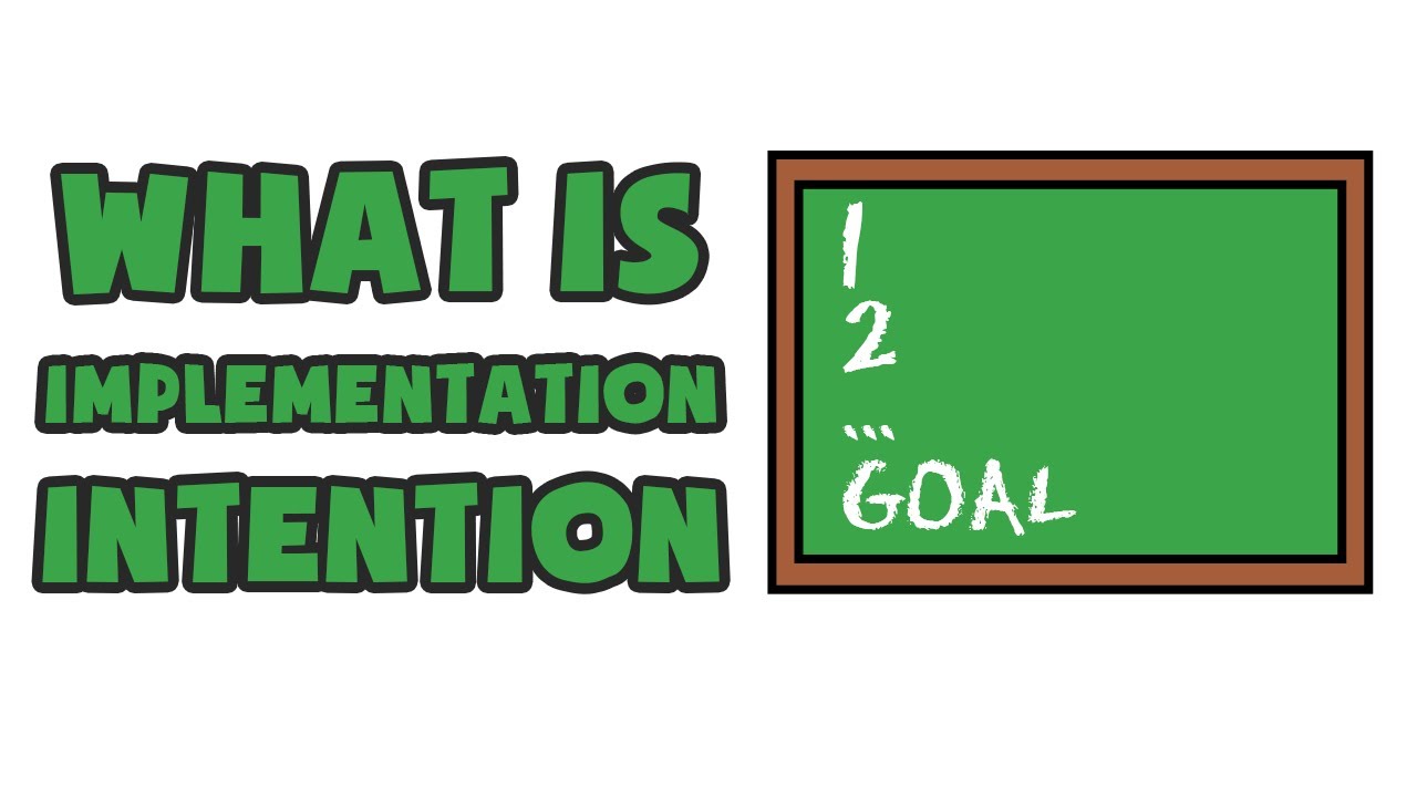 implementation คือ  New Update  What is Implementation Intention | Explained in 2 min