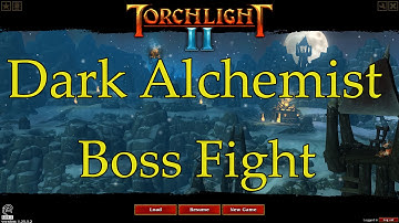 Torchlight 2 - Boss - The Dark Alchemist (PC HD) [1080p]