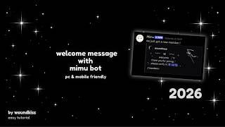 how to make a discord welcome message using MIMU BOT! | PC & MOBILE  friendly | 2026 、 woundkiss