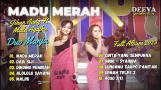 Duo Manja - Madu Merah - Jihan Audy X Mala Agatha | FULL ALBUM 2023