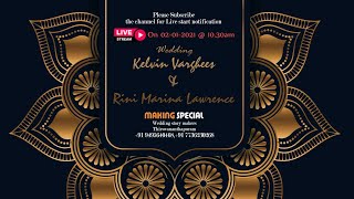 02-01-2021 Kelvin Varghees & Rini Marina Lawrence Wedding ll Live Streaming