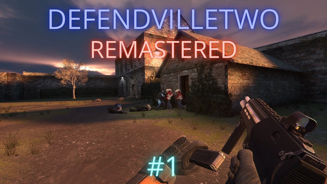 Прохождение Half-Life 2: DefendVilleTwo Remastered MMod (The Hammer Cup 2017) | Часть 1