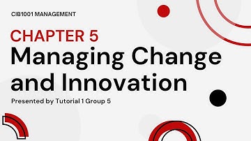 CIB 1001 Management Chapter 5 (Tutorial 1 Group 5)