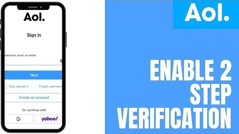 AOL MAIL: Activate 2 Step Verification | Enable Two Step Verification On AOL Mail |