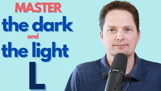 MASTER THE PRONUNCIATION OF THE "DARK L" VS. THE "LIGHT L" / REAL-LIFE AMERICAN ENGLISH / AMERICAN