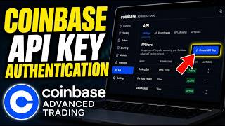 How to authenticate on Coinbase Trading Advanced with API keys - Detailed Guide