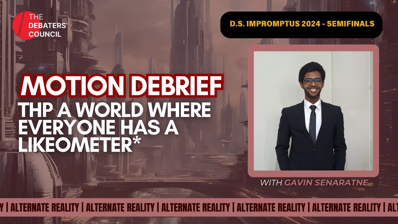 MOTION DEBRIEF D.S. Impromptus ’24 | Semifinals (Alternate Reality)