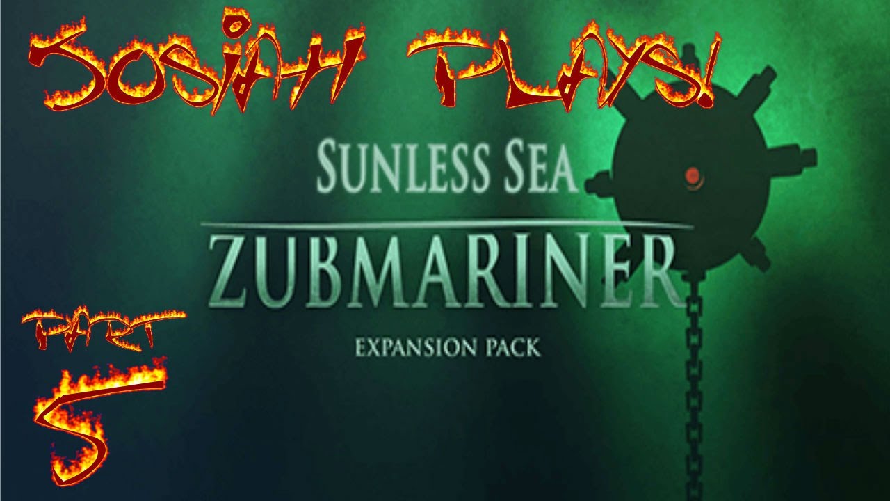 ZUBMARINER (Sunless Sea) - Josiah Plays! One-Shots (5 of 7) [Blind] [Merciful] [Twitch Stream]