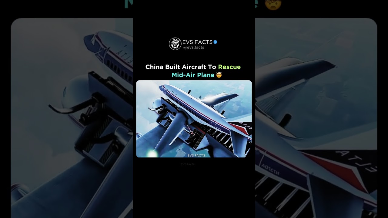 😱🇨🇳 China Built an Aircraft to Rescue Mid-Air Plane ✈️🤯 You Won’t Believe This!