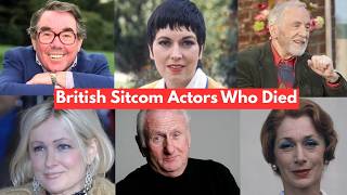 British Sitcom Actors Who Died