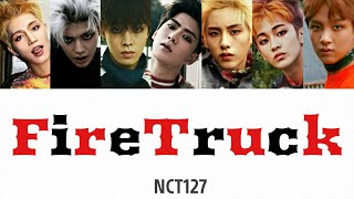 【歌詞/かなるび/日本語字幕】NCT 127 - Fire Truck