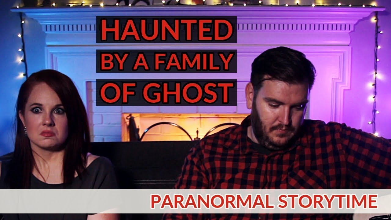 I Lived In A Haunted House (Paranormal Storytime)