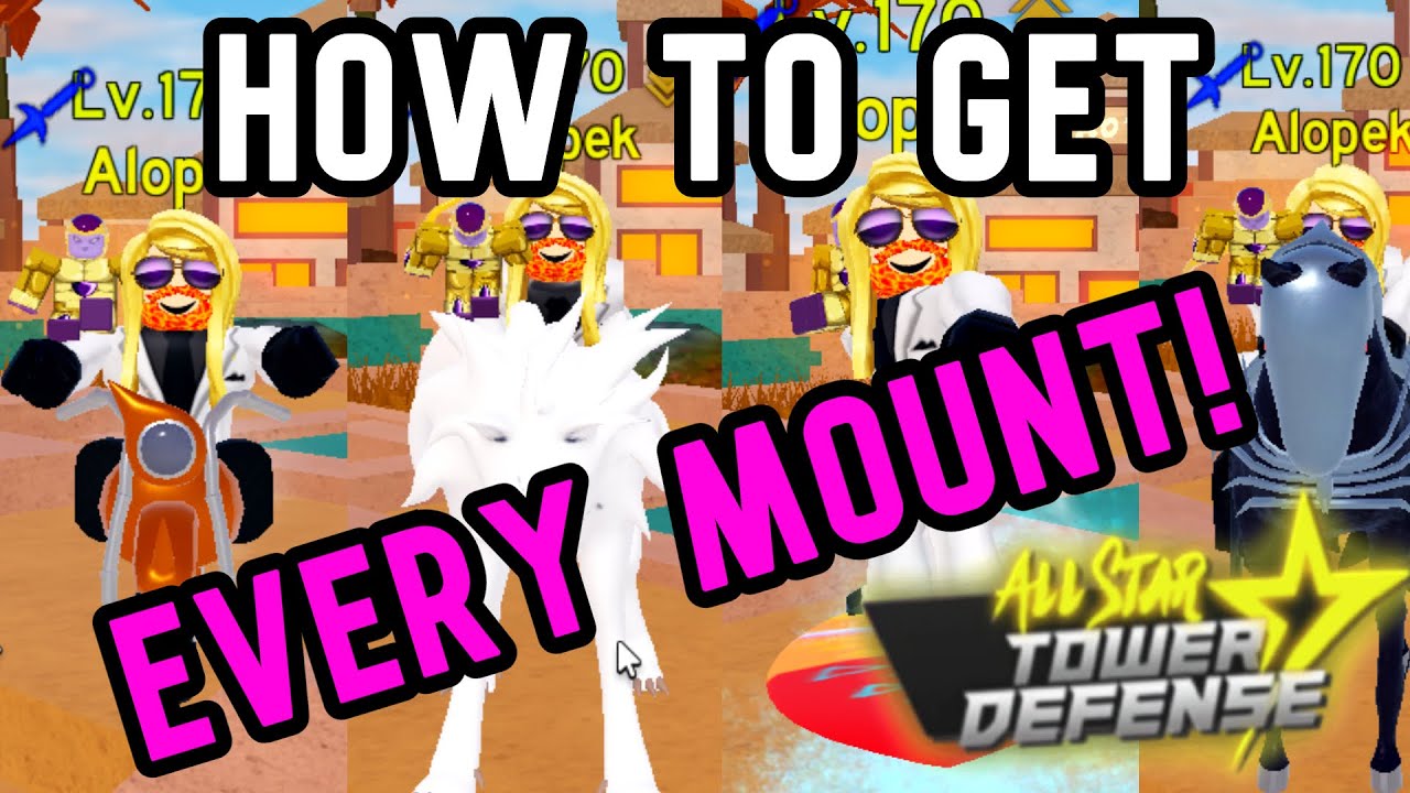 How to Get Every Mount in All Star Tower Defense ALL MOUNTS GUIDE