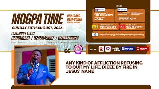 OVERCOMING PERSISTENT AFFLICTIONS || MOGPA TIME WITH REV O B || 30 - 08 - 2026 screenshot 1