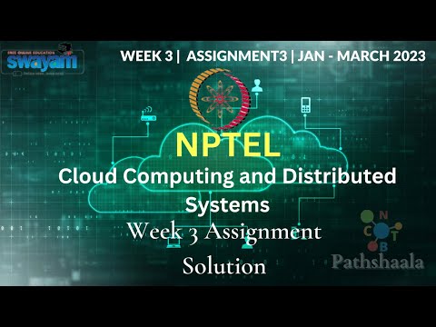 Cloud Computing and Distributed Systems | week 3 | Assignment Answer | #cnbtpathShaala