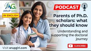 Parents of Ph.D. Scholars: What They Should Know || In English || Dr Arup Giri ||