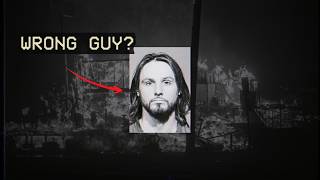 They Blamed One Man for This Fire. The Evidence Doesn’t Add Up.