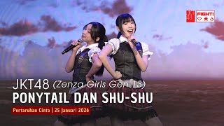 JKT48 - Ponytail and Shu-Shu (Zenza Girls Gen 13) | Love Bet January 25, 2026