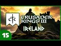 Conquering Ireland! | CK3 Irish Kingdoms Let's Play (No DLC) | Part 15