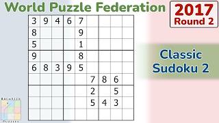 WPF Sudoku 2017 Round 2 - Classic Sudoku 2