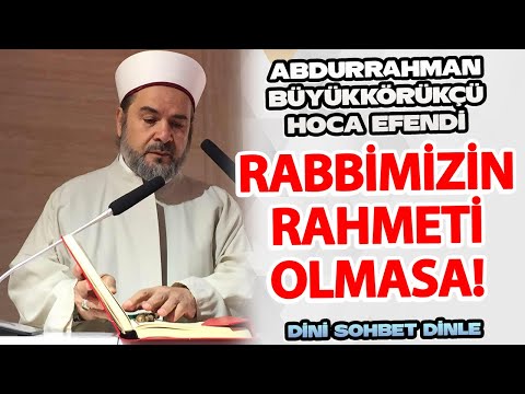 Bizim Adımıza Rabbimizden İstiğfarda Bulunurlar! | Abdurrahman Büyükkörükçü Hocaefendi