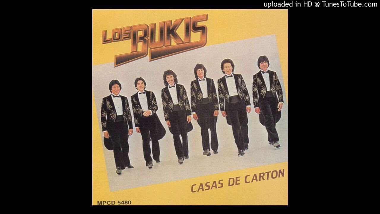 Canción Casas De Cartón Con Los Bukis