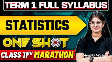 Class 11 Term - 1 Complete STATISTICS in ONE SHOT ⚡ |  Marathon Session