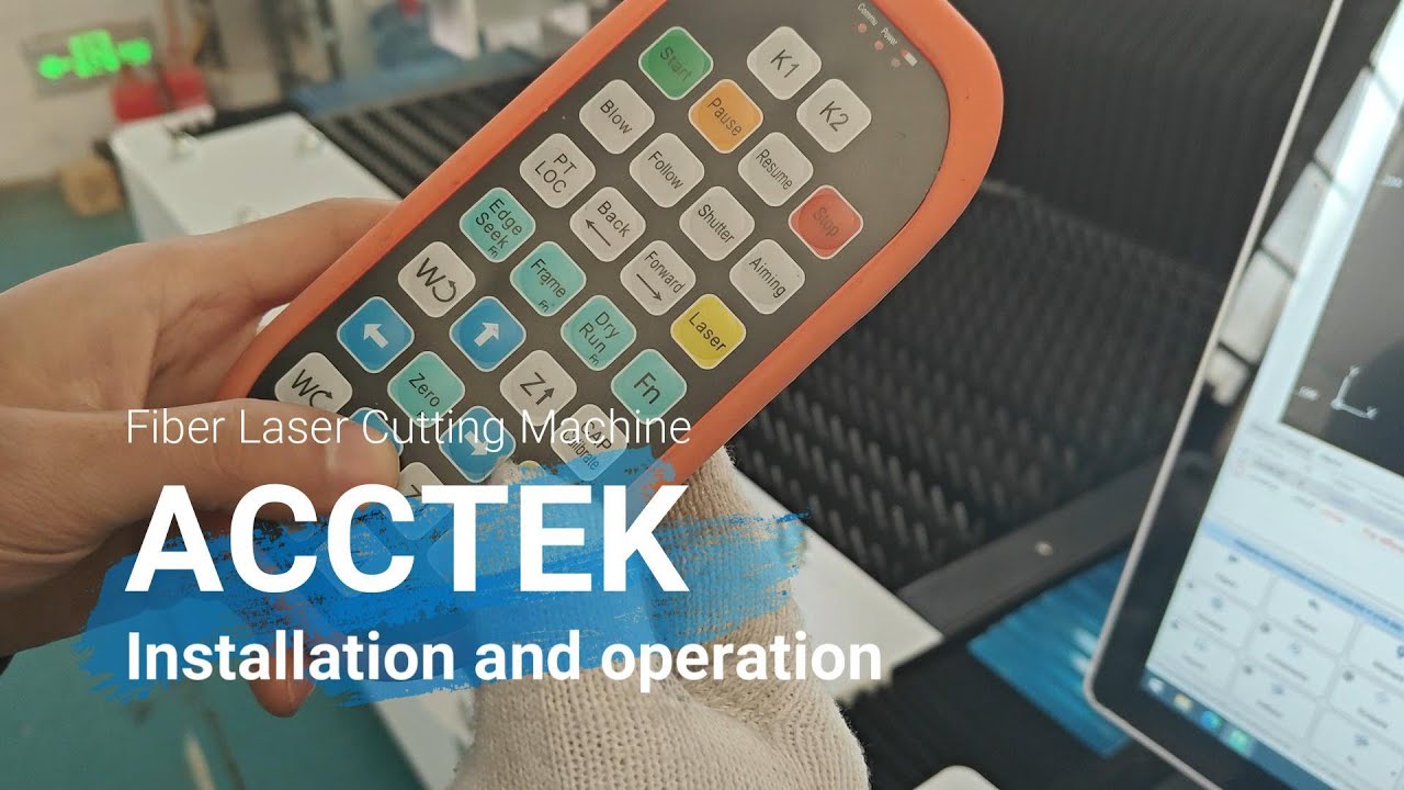 AccTek Fiber Laser Cutting Machine Installation and Operation - YouTube