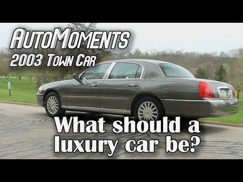 What Should a Luxury Car Be? - 2003 Lincoln Town Car | AutoMoments