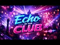 Echo in the Club (Pop Song) | Heartbreak Club Anthem | Lyrics
