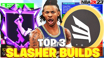 NEW TOP 3 BEST SLASHER BUILDS ON NBA 2K23! BEST SLASHER BUILD ON NBA 2K23! BEST BUILD 2K23 NEXT GEN!