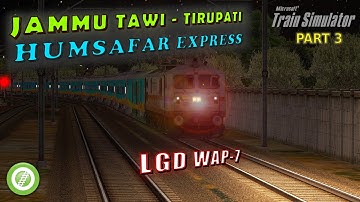 OR/MSTS | 22706-Jammu Tawi - Tirupati Humsafar Express- part 3