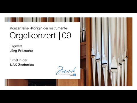 Orgelkonzert Nr. 9 aus der NAK Zschorlau