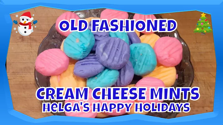 COAL REGION CREAM CHEESE MINTS---Helga's Happy Hol...