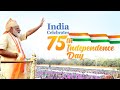 75th Independence Day 2021: PM Modi unfurls the Tricolor & addresses the Nation from Red Fort, Delhi