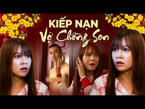 Phim Hài Tết 2026 | KIẾP NẠN VỢ CHỒNG SON | Phim Hài Tết Việt Nam Mới Nhất | Phim Hài Tết Việt Nam