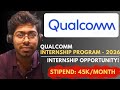 Qualcomm &amp; Microsoft Internship Program - 2026 | Free Resources | Complete Guide | Software Engineer