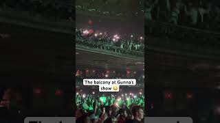 The Balcony At Gunna’s Show Was Moving 😳