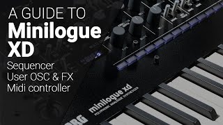 Korg Minilogue XD Sequencer, User OSC's & MIDI Controller guide walkthrough tutorial