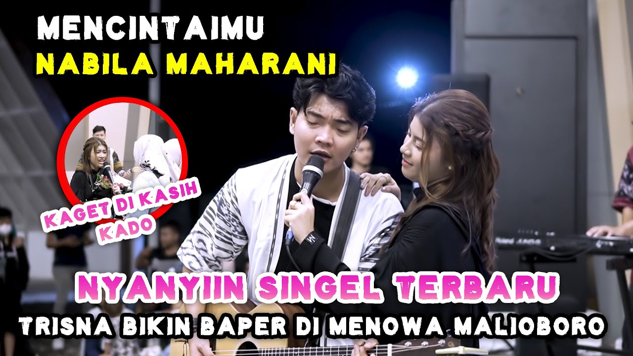 MENCINTAIMU - NABILA MAHARANI (LIVE) MENOEWA KOPI MALIOBORO | TRI SUAKA DAN NABILA MAHARANI