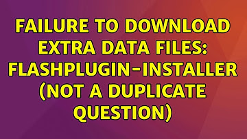 Ubuntu: Failure to download extra data files: flashplugin-installer (not a duplicate question)