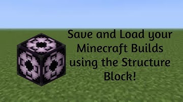 ✔ How to SAVE and LOAD your builds using the Structure Block