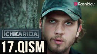 Ichkarida 17-qism (O'zbek tilida)