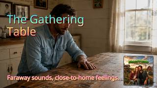 The Gathering Table - Official MV | Every scratch holds a story of home SiamStudio