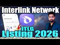 Interlink Network Listing 2026 | Interlink Network Blockchain Update | ITLG Token Listing Update